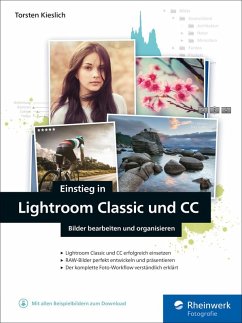 Einstieg in Lightroom Classic und CC (eBook, PDF) - Kieslich, Torsten