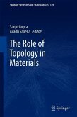 The Role of Topology in Materials