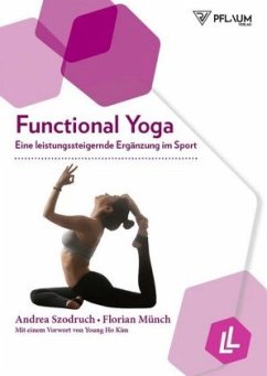 Functional Yoga - Szodruch, Andrea;Münch, Florian