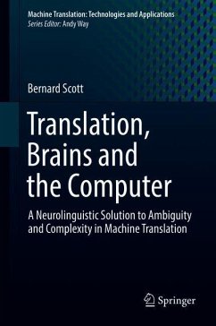 Translation, Brains and the Computer - Scott, Bernard