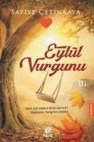 Eylül Vurgunu - Cetinkaya, Safiye