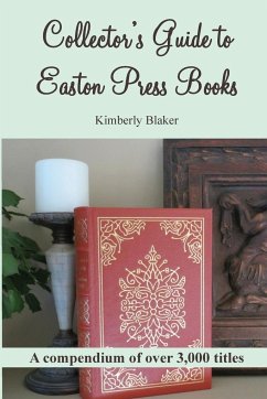 Collector's Guide to Easton Press Books - Blaker, Kimberly