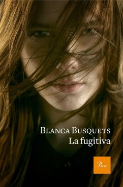 La fugitiva - Busquets, Blanca