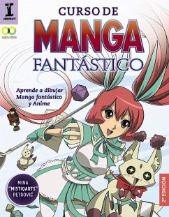 Curso de manga fantástico : aprende a dibujar anime y manga - Petrovic, Mina