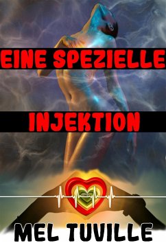 Eine spezielle Injektion (eBook, ePUB) - Tuville, Mel