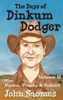 The Days of Dinkum Dodger (Volume 2) - Saomes, John