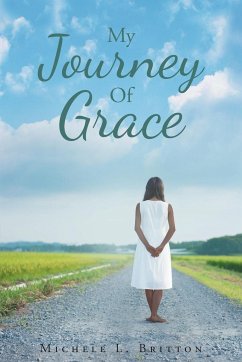 My Journey Of Grace - Britton, Michele L.