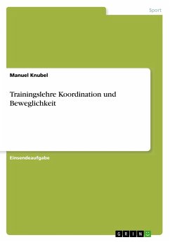 Trainingslehre Koordination und Beweglichkeit