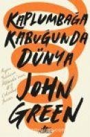 Kaplumbaga Kabugunda Dünya Ciltli - Green, John