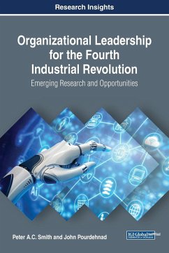 Organizational Leadership for the Fourth Industrial Revolution - Smith, Peter A. C.; Pourdehnad, John