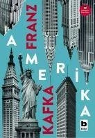 Amerika - Kafka, Franz