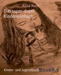 Das super-duper Kinderreimbuch (eBook, ePUB) - Rech, Alina