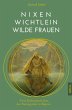 Nixen, Wichtlein, Wilde Frauen (eBook,... - Bild 1