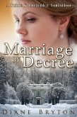 Marriage By Decree: A Pride & Prejudice Variation (eBook, ePUB)