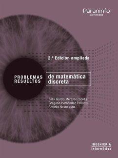 Problemas resueltos de matemática discreta - García Merayo, Félix; Nevot Luna, Antonio . . . [et al.; Hernández Peñalver, Gregorio