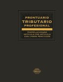 Prontuario Tributario correlacionado artículo por artículo con casos prácticos. Profesional 2018 (eBook, ePUB)