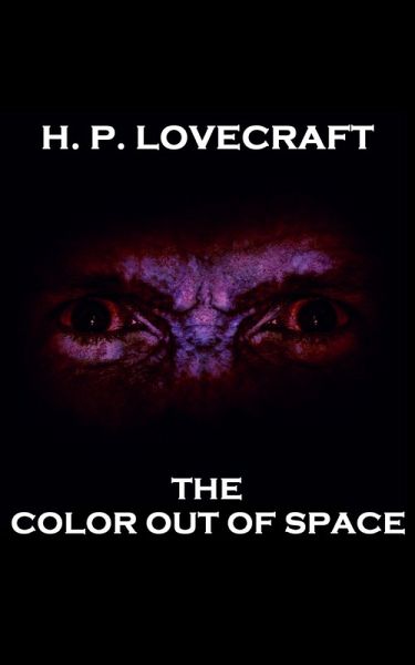 The Color Out of Space (eBook, ePUB) The Color Out of Space (eBook, ePUB)