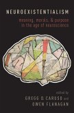 Neuroexistentialism (eBook, ePUB)