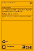 Die Strafbarkeit des "faktischen Organs" im Unternehmensstrafrecht de lege lata et ferenda (eBook, PDF)