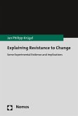 Explaining Resistance to Change (eBook, PDF)