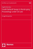 Credit Default Swaps in Bankruptcy Proceedings under US Law (eBook, PDF)