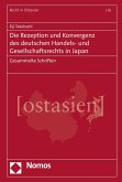 Die Rezeption und Konvergenz des deutschen Handels- und Gesellschaftsrechts in Japan (eBook, PDF)