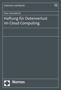 Haftung für Datenverlust im Cloud Computing (eBook, PDF) - Schneidereit, Peter