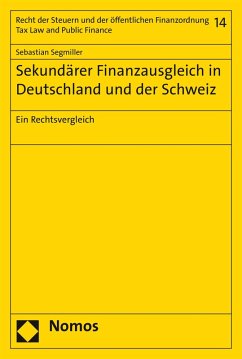 Sekundärer Finanzausgleich in Deutschland und der Schweiz (eBook, PDF) - Segmiller, Sebastian