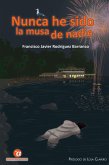 Nunca he sido la musa de nadie (eBook, ePUB) Nunca he sido la musa de nadie (eBook, ePUB)