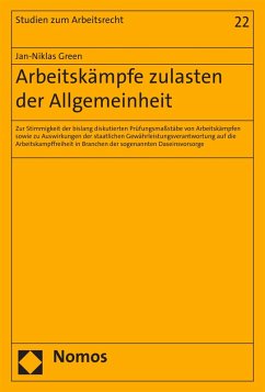 Arbeitskämpfe zulasten der Allgemeinheit (eBook, PDF) - Green, Jan-Niklas