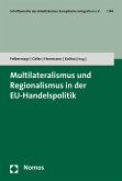 Multilateralismus und Regionalismus in der EU-Handelspolitik (eBook, PDF)