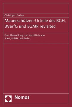 Cover Mauerschützen-Urteile des BGH, BVerfG und EGMR revisited (eBook, PDF)