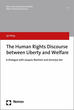 The Human Rights Discourse between Liberty and Welfare (eBook, PDF) - Philip, Jiji