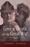 Love and Death in the Great War (eBook, ePUB)