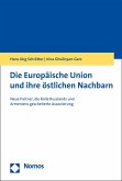 Die Europäische Union und ihre östlichen Nachbarn (eBook, PDF)