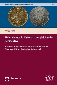 Föderalismus in historisch vergleichender Perspektive (eBook, PDF) - Höfer, Philipp