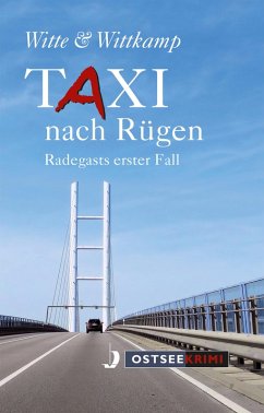 Taxi nach Rügen (eBook, ePUB) - Witte, Axel; Wittkamp, Rainer