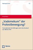 &quote;Vademekum&quote; der Protestbewegung? (eBook, PDF)