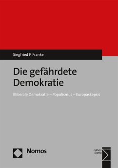 Die gefährdete Demokratie (eBook, PDF) - Franke, Siegfried F.