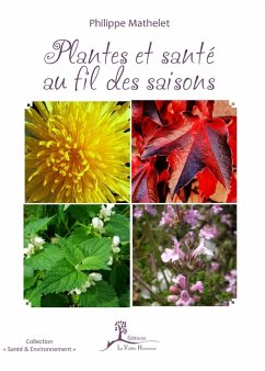 Plantes et santé au fil des saisons (eBook, ePUB) - Mathelet, Philippe