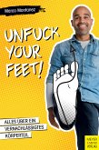 Unfuck your Feet (eBook, ePUB)