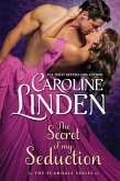 The Secret of My Seduction (Scandalous, #7) (eBook, ePUB)