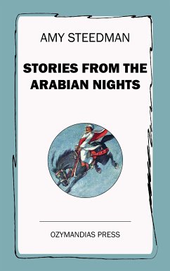 Stories from the Arabian Nights (eBook, ePUB) - Steedman, Amy