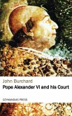 Pope Alexander VI and his Court (eBook, ePUB)