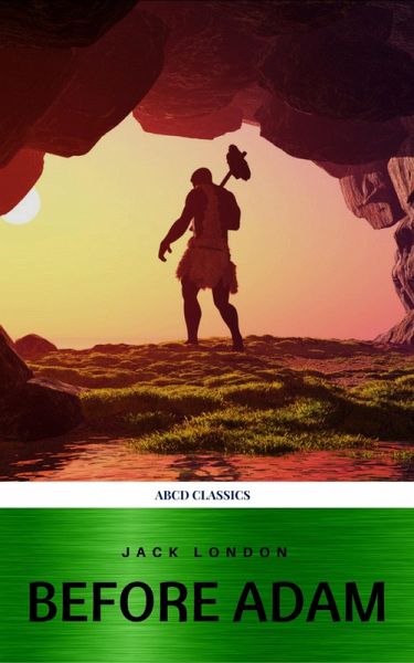 Before Adam (Golden Deer Classics) (eBook, ePUB)