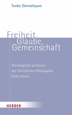 Freiheit, Glaube, Gemeinschaft (eBook, PDF) - Dennebaum, Tonke