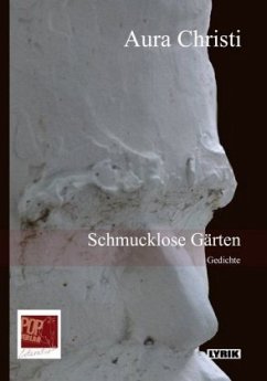 Schmucklose Gärten - Christi, Aura