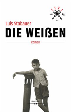 Die Weißen - Stabauer, Luis