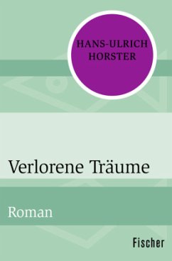 Verlorene Träume - Horster, Hans-Ulrich