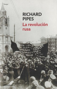 La Revolución rusa - Pipes, Richard